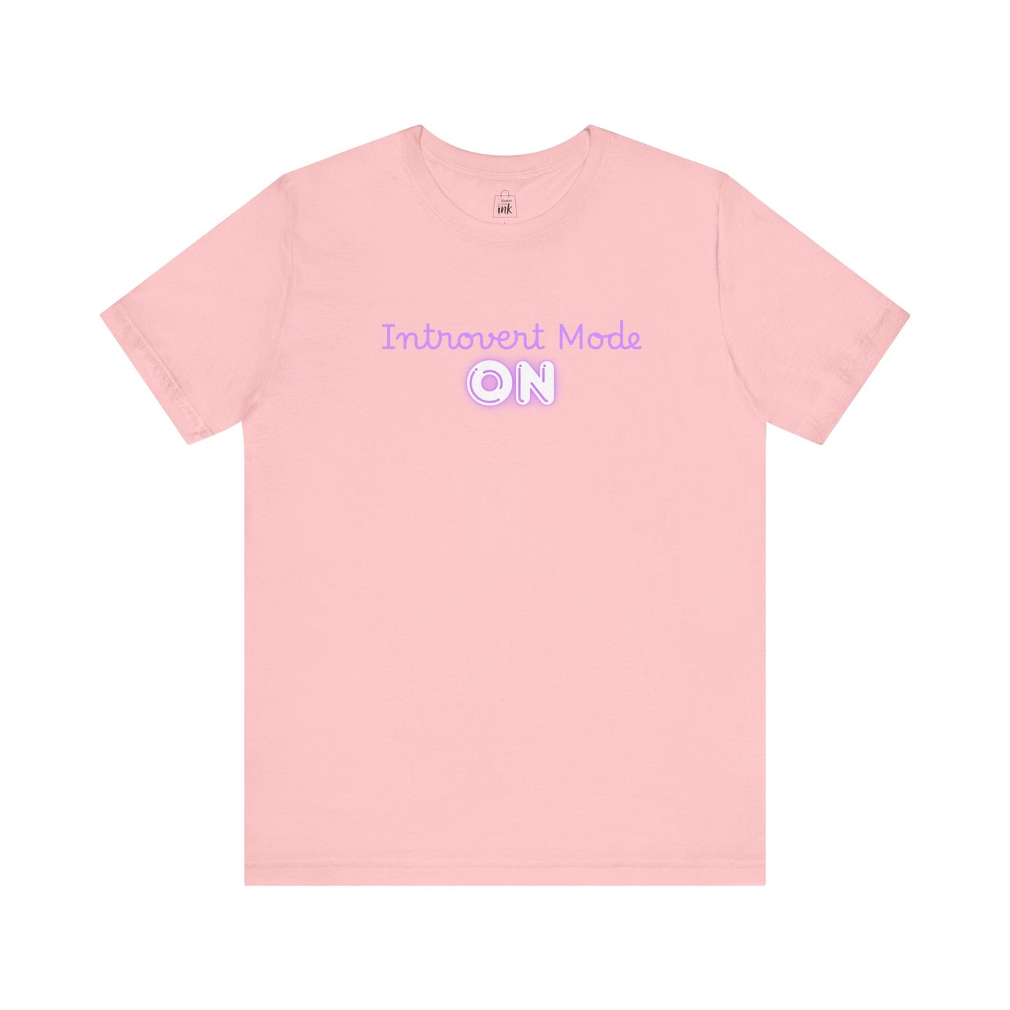 "Introvert Mode On!" 2 line profile Shirt