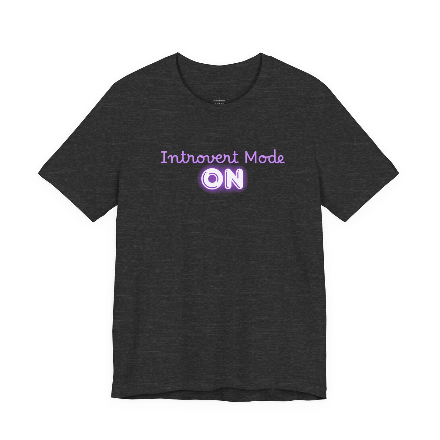 "Introvert Mode On!" 2 line profile Shirt