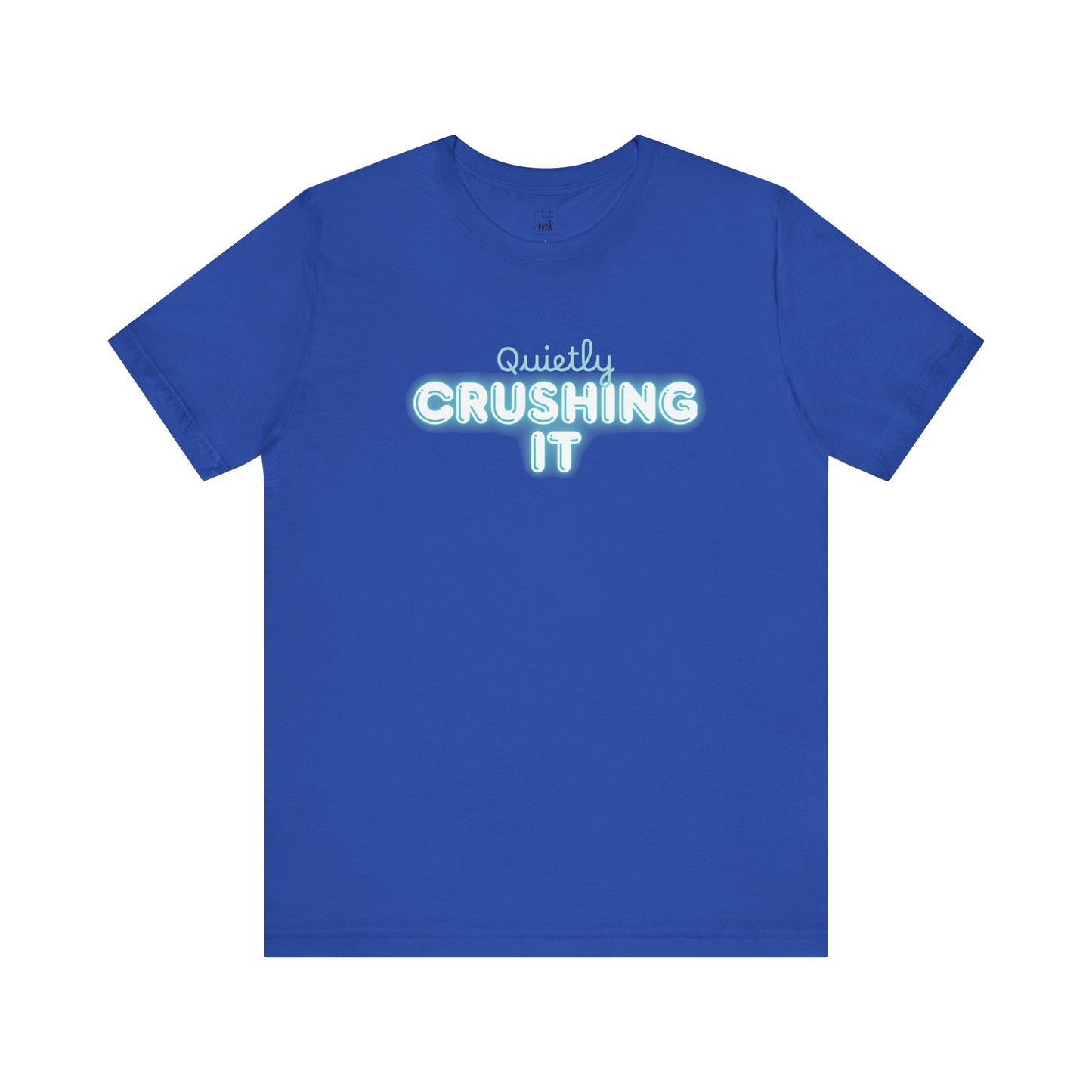 "Quitely Crushing it" 6th Line Profile Shirt