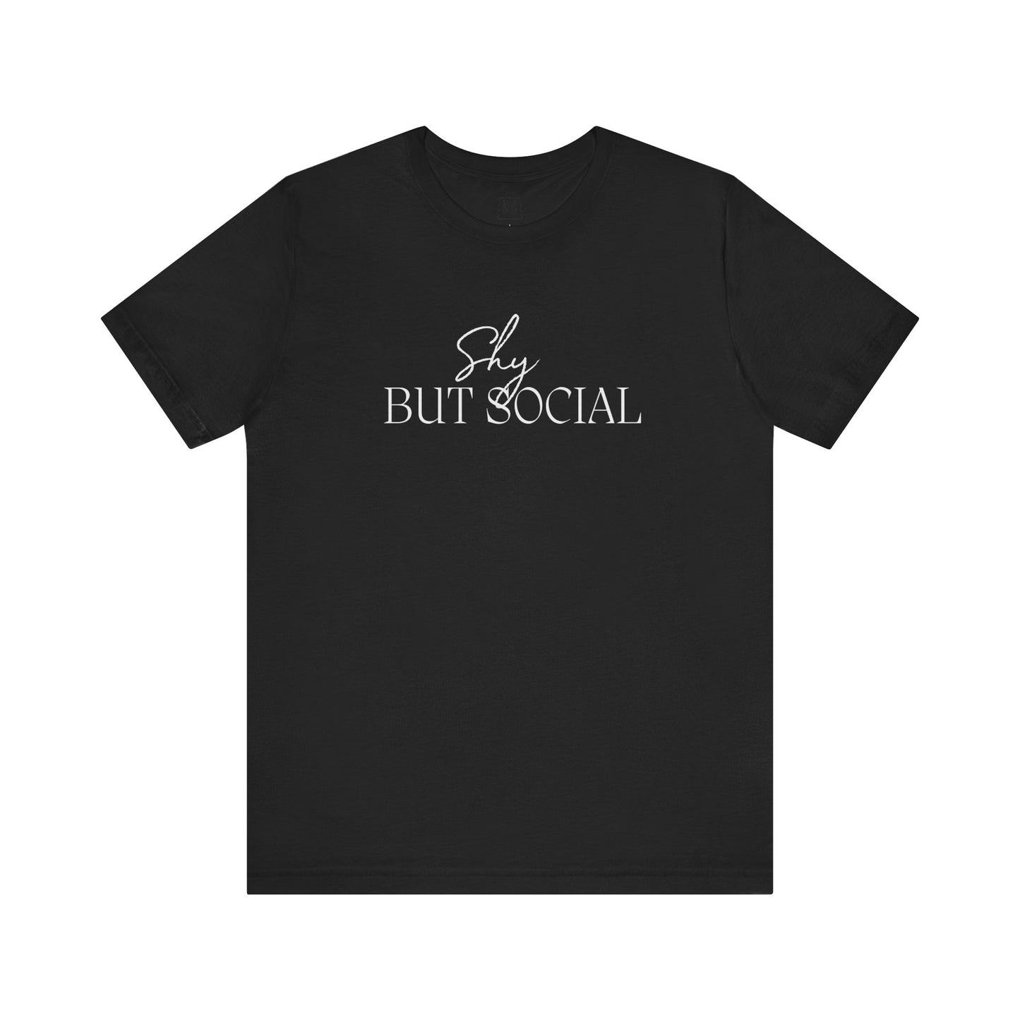 "Shy but Social" 2 line profile Shirt