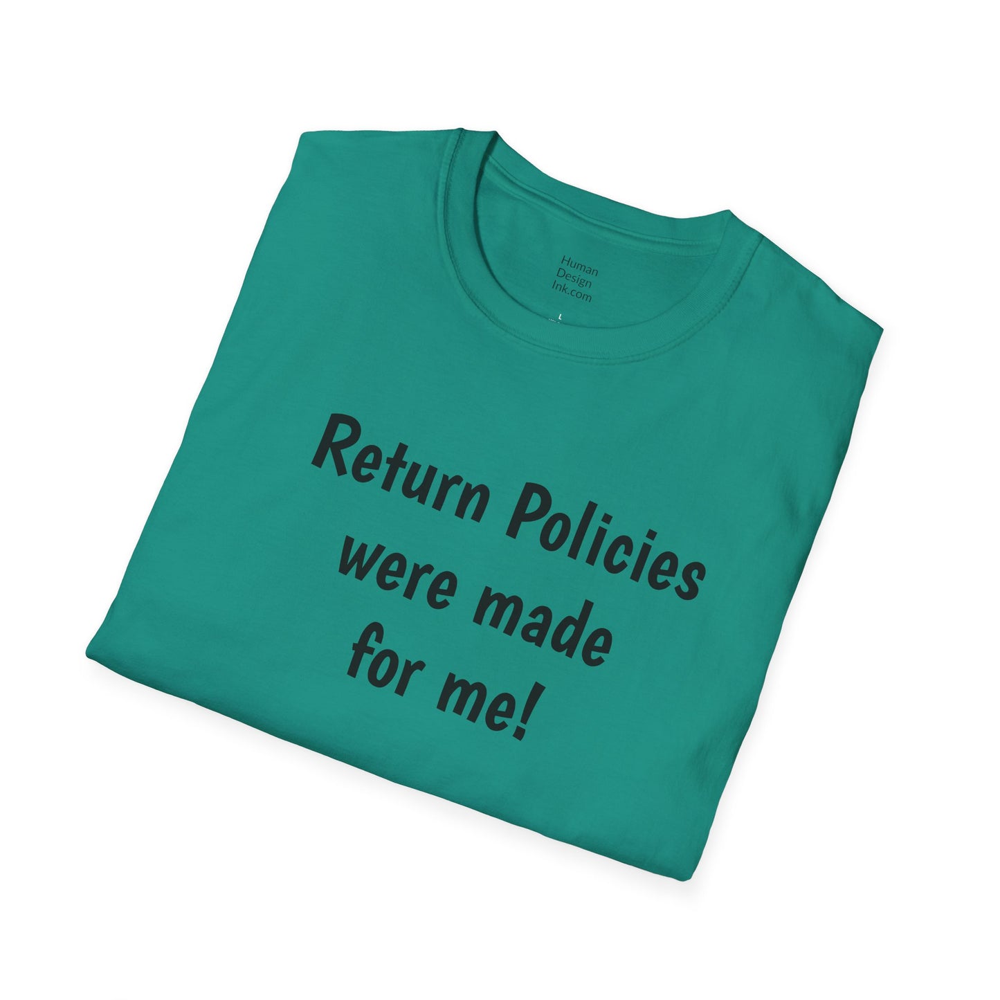 "Return Policies" T-Shirt, 3rd line profiles t-shirt