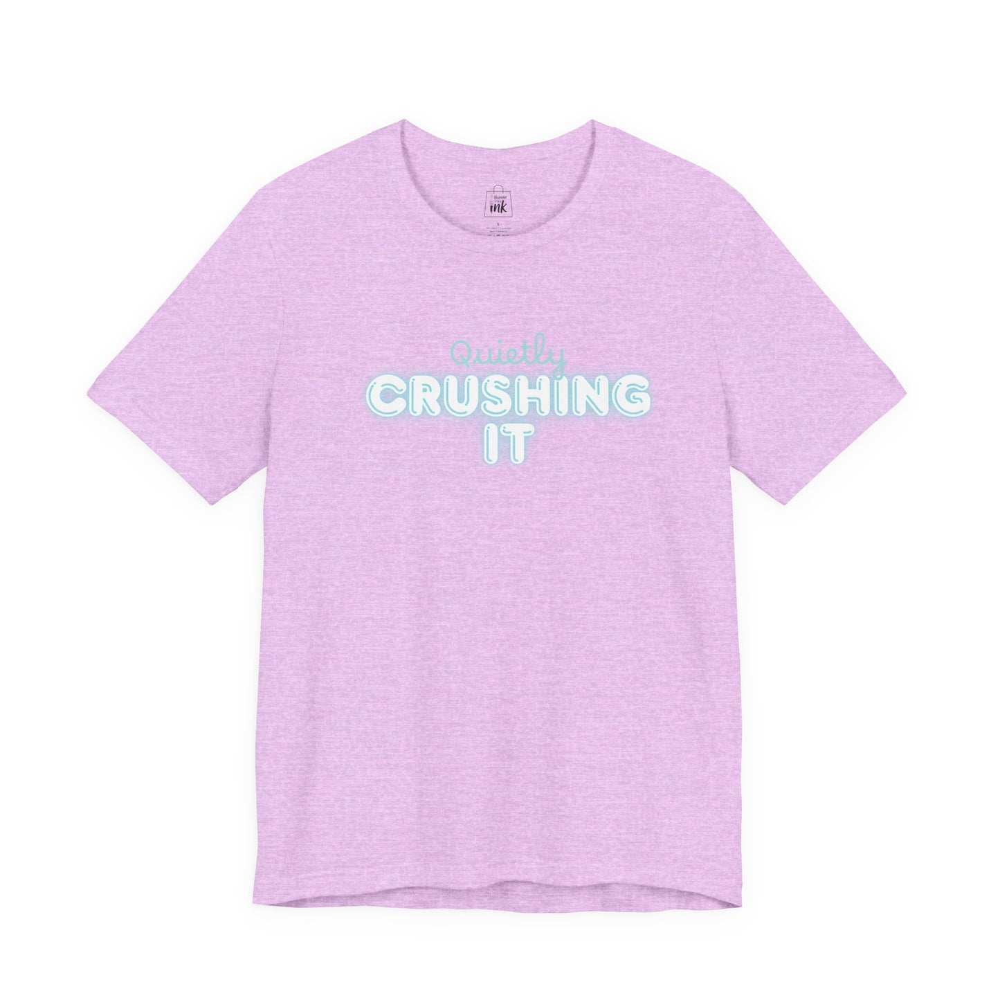 "Quitely Crushing it" 6th Line Profile Shirt