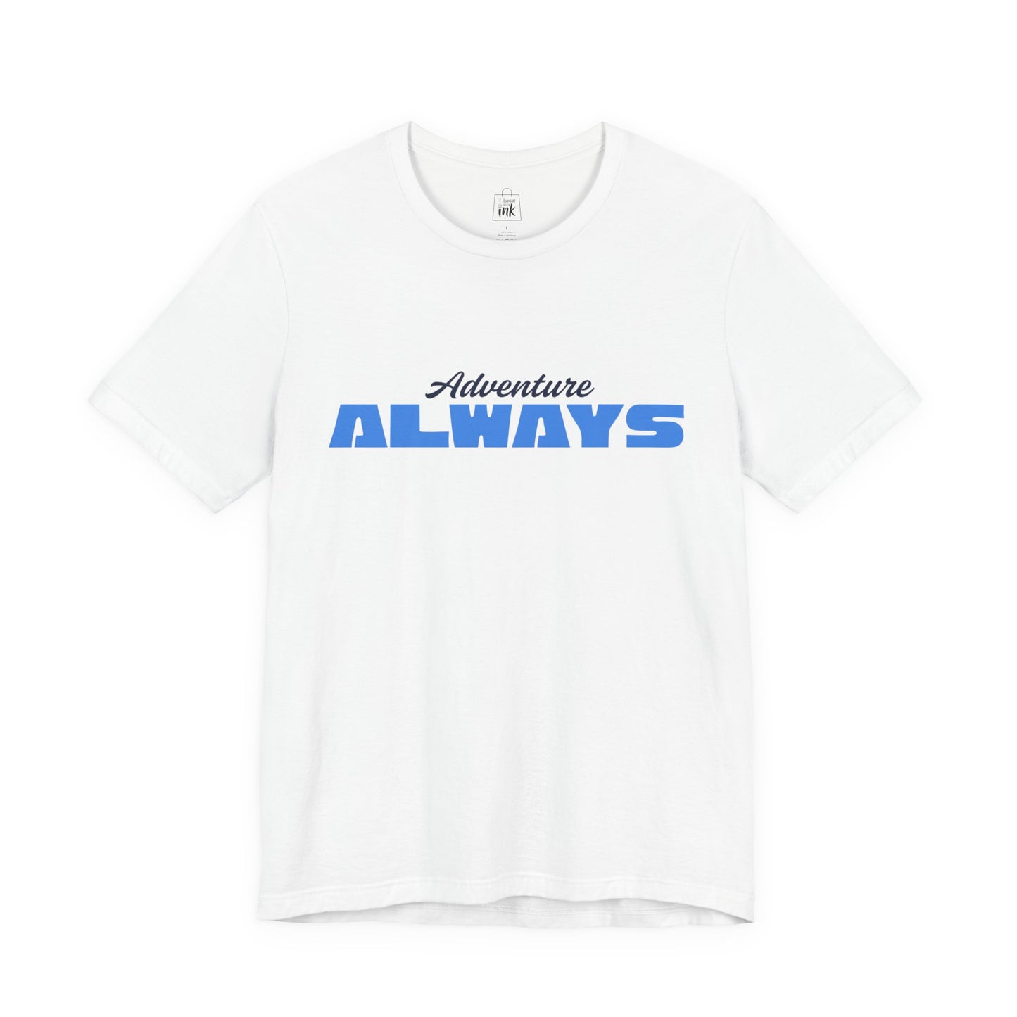 "Adventure Always" 3rd line profile Shirt