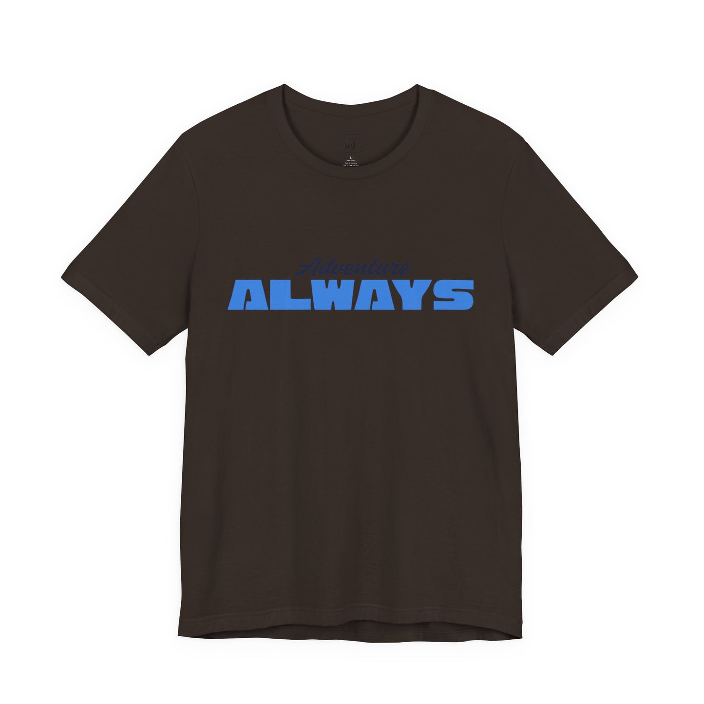 "Adventure Always" 3rd line profile Shirt