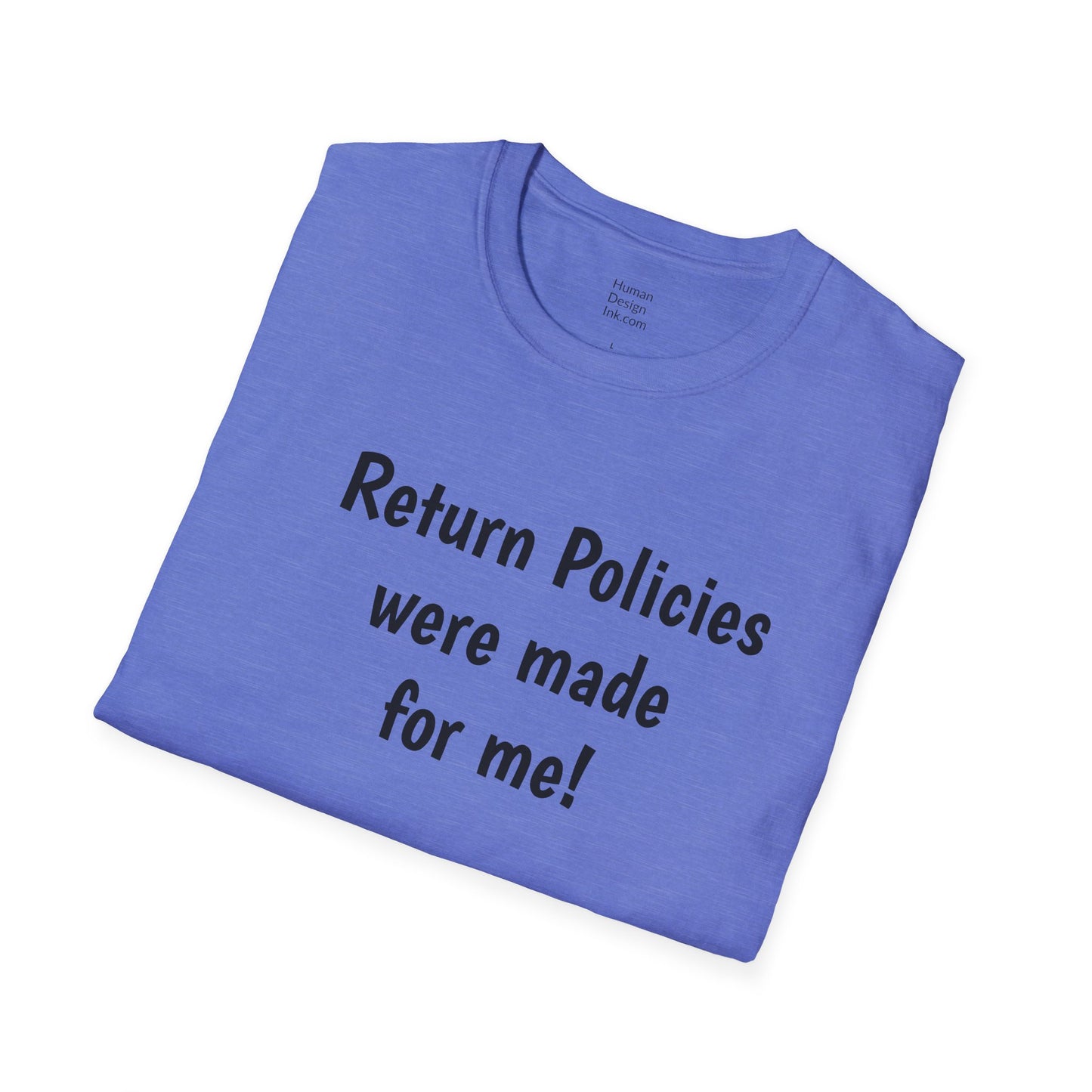 "Return Policies" T-Shirt, 3rd line profiles t-shirt