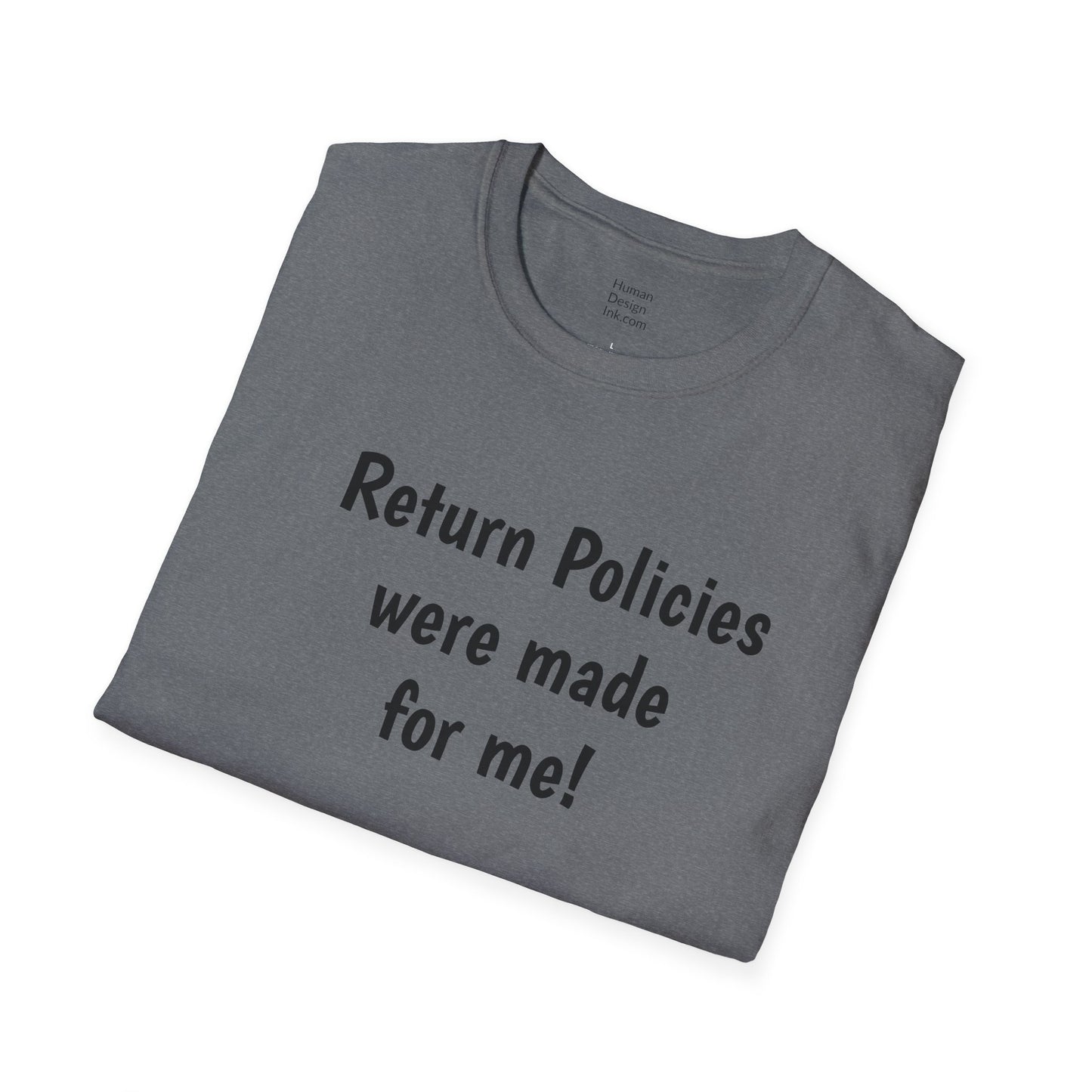 "Return Policies" T-Shirt, 3rd line profiles t-shirt