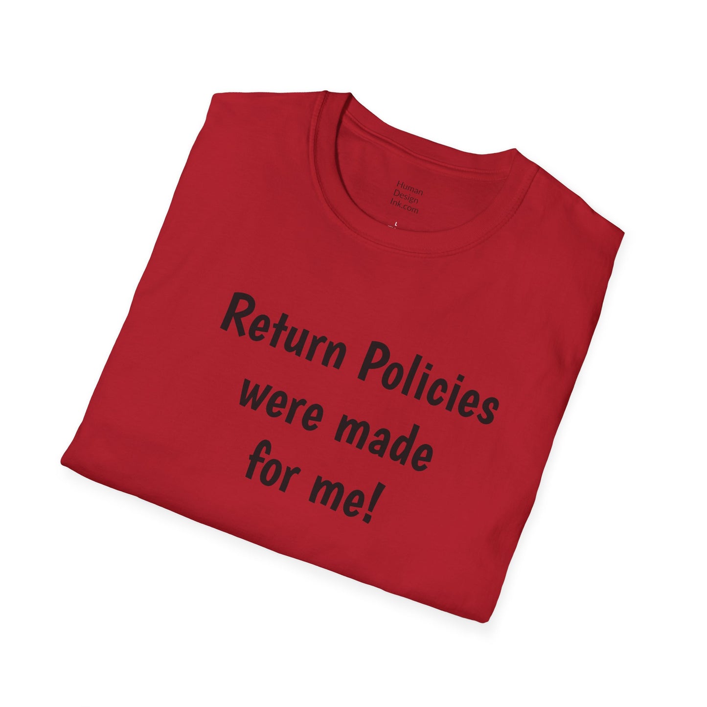 "Return Policies" T-Shirt, 3rd line profiles t-shirt