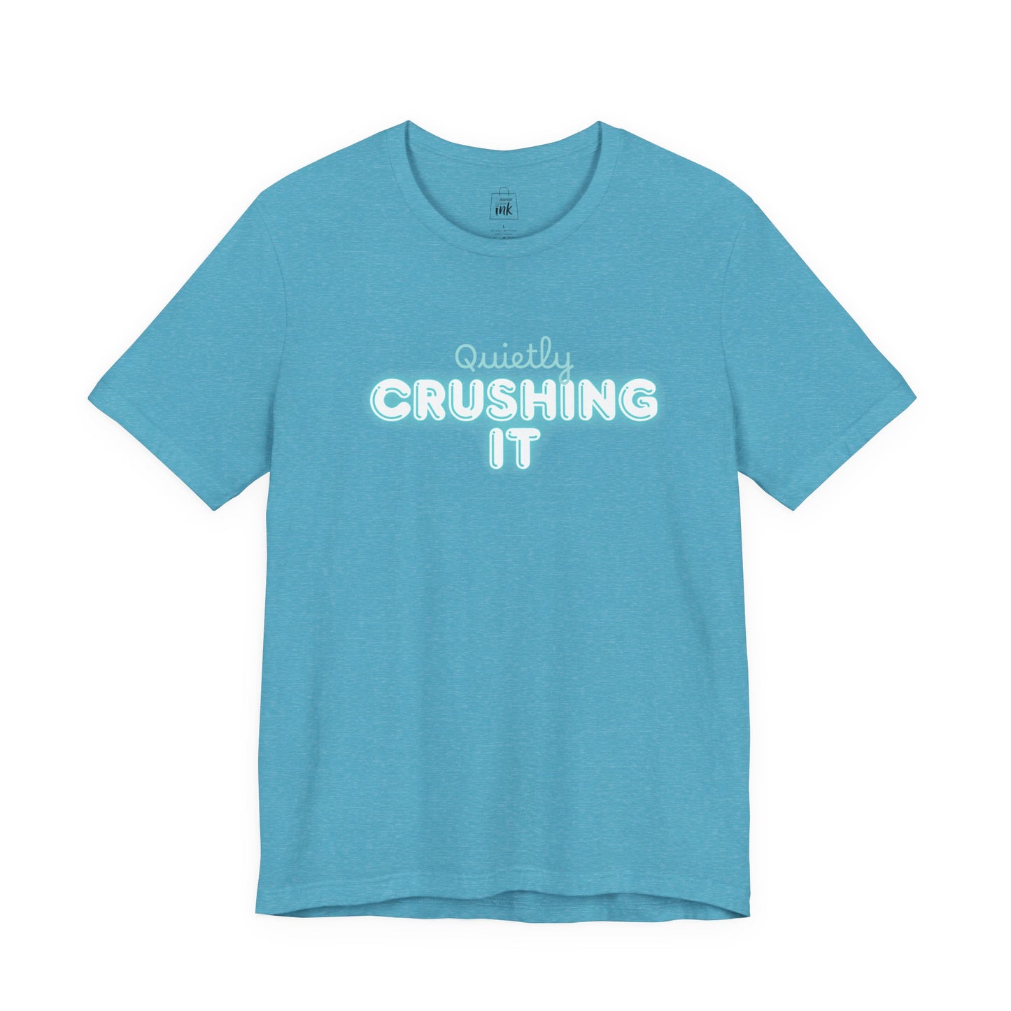 "Quitely Crushing it" 6th Line Profile Shirt