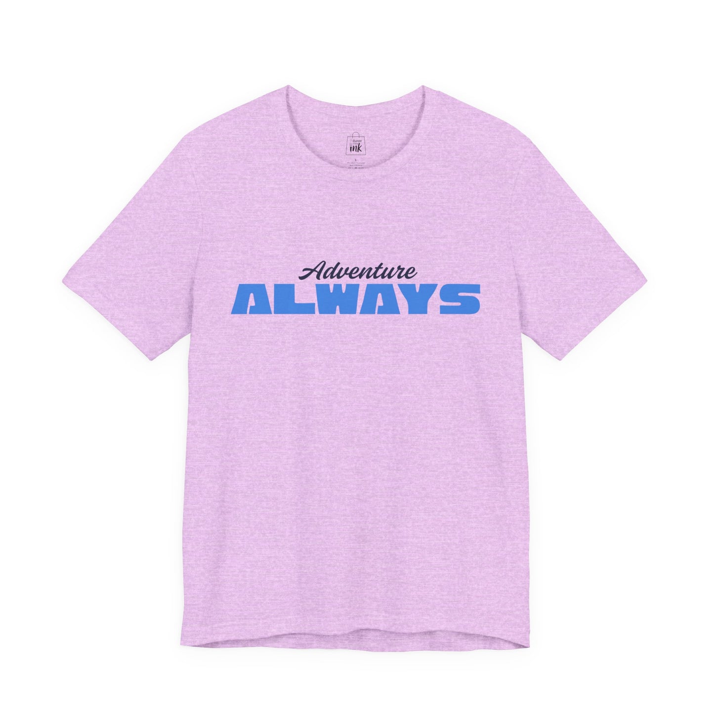 "Adventure Always" 3rd line profile Shirt