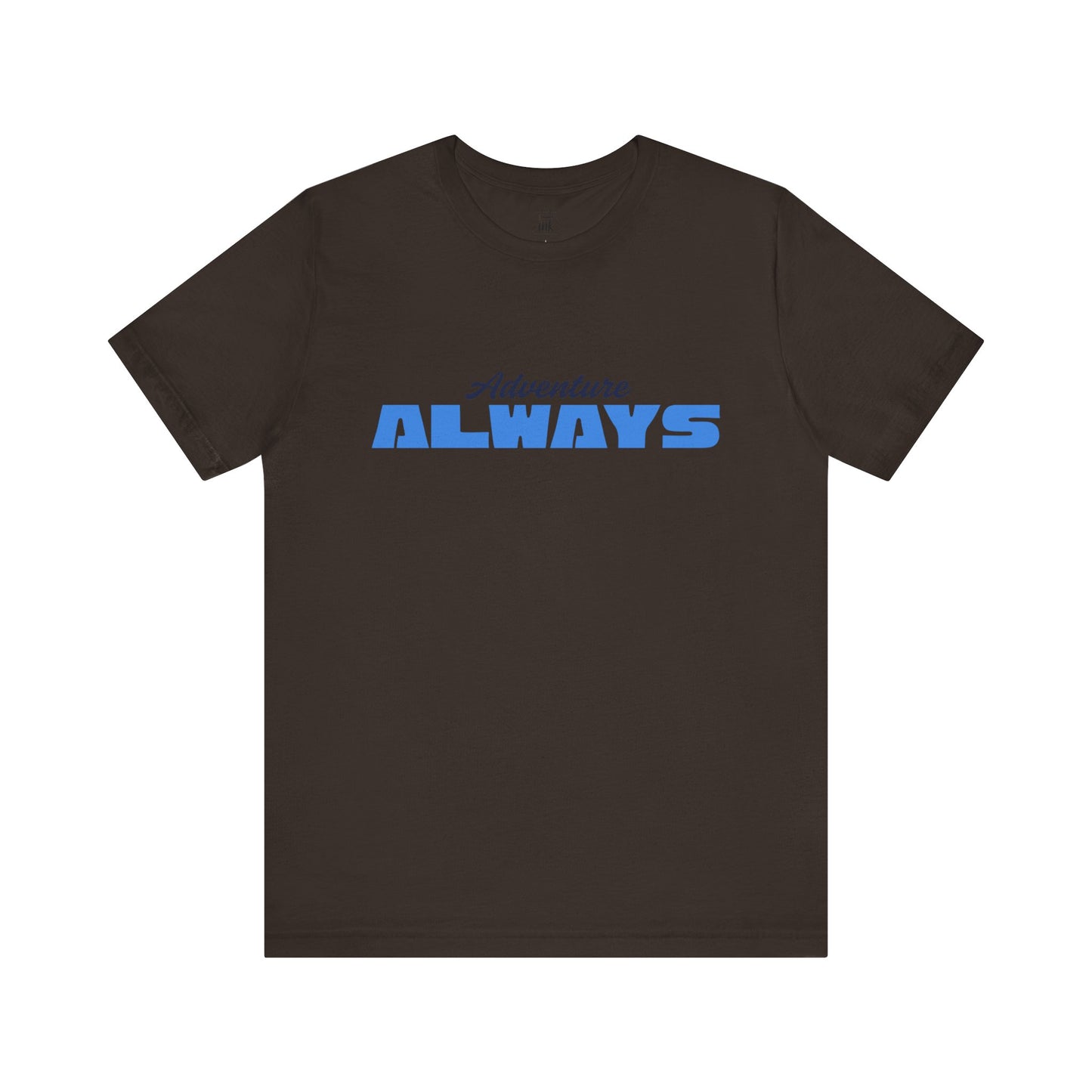 "Adventure Always" 3rd line profile Shirt