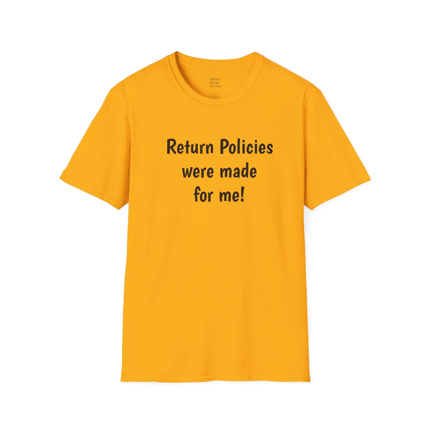 "Return Policies" T-Shirt, 3rd line profiles t-shirt