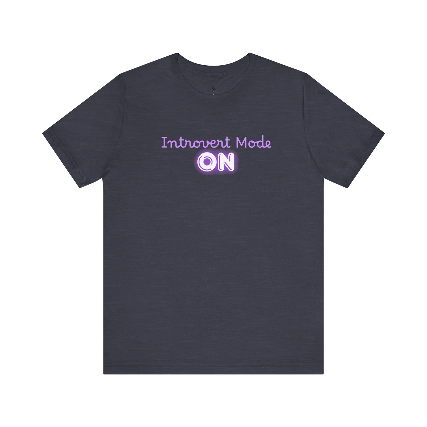"Introvert Mode On!" 2 line profile Shirt