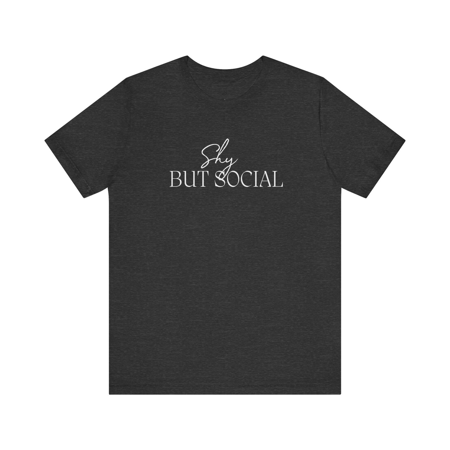 "Shy but Social" 2 line profile Shirt