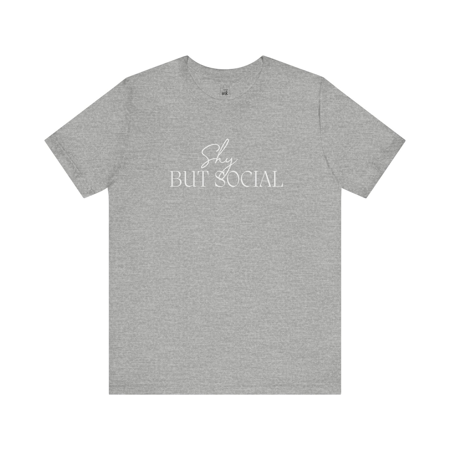 "Shy but Social" 2 line profile Shirt