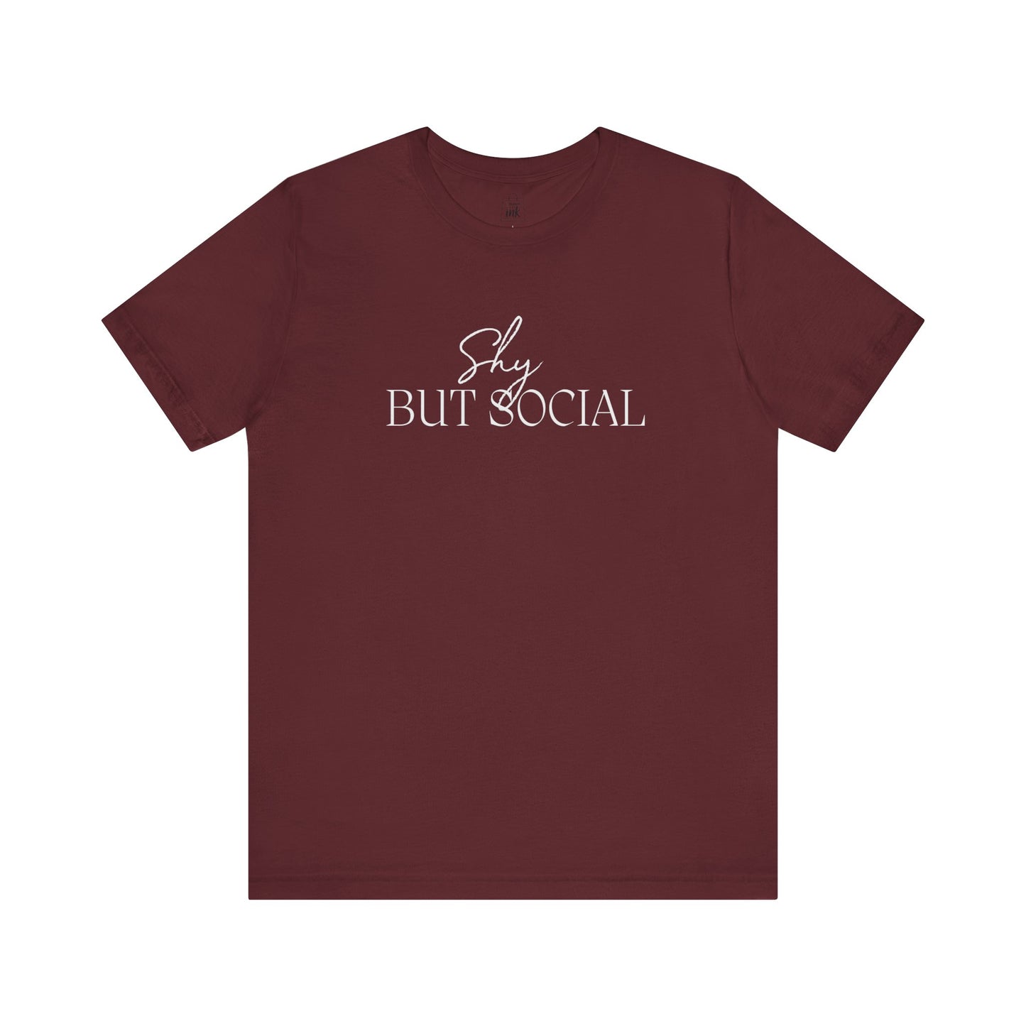 "Shy but Social" 2 line profile Shirt