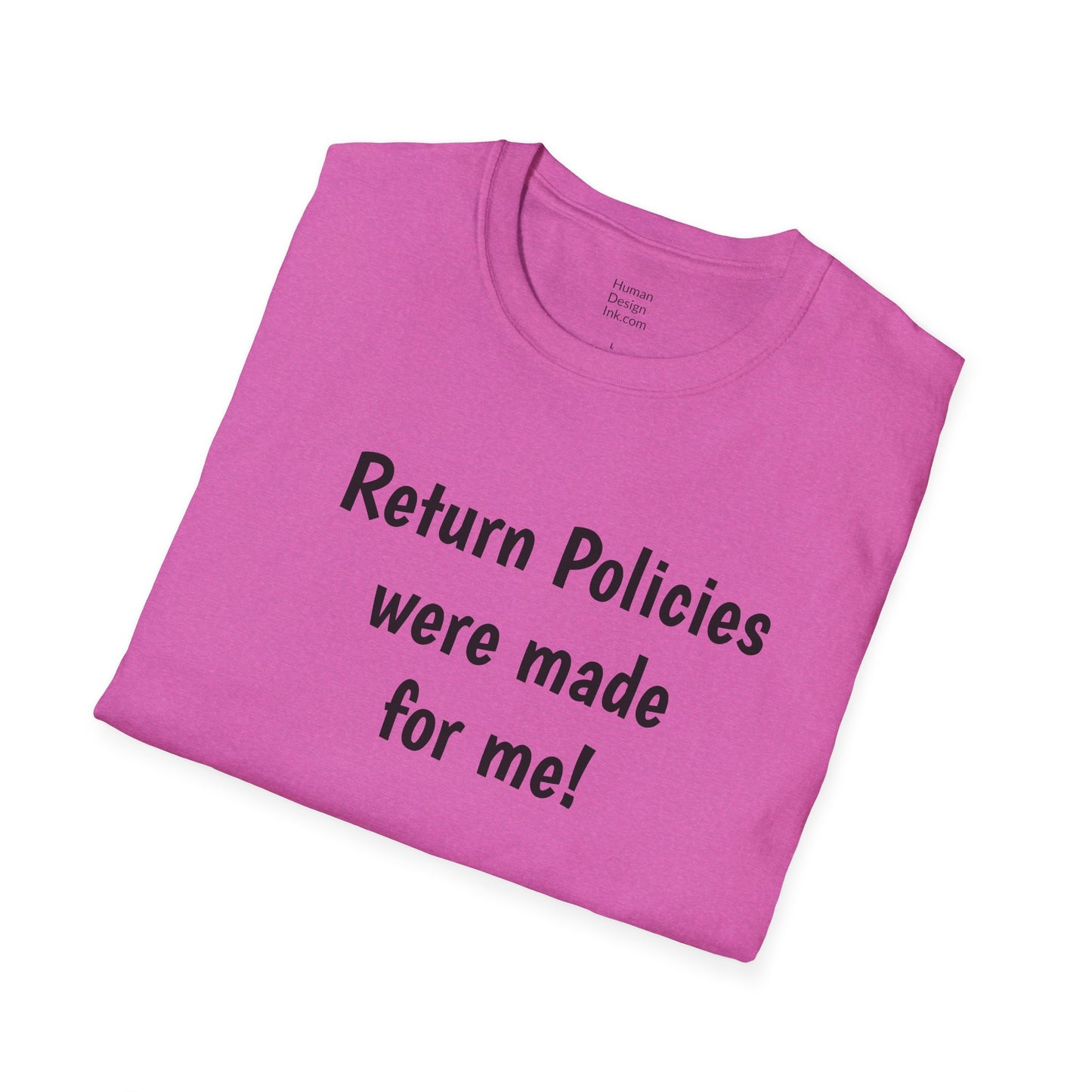 "Return Policies" T-Shirt, 3rd line profiles t-shirt