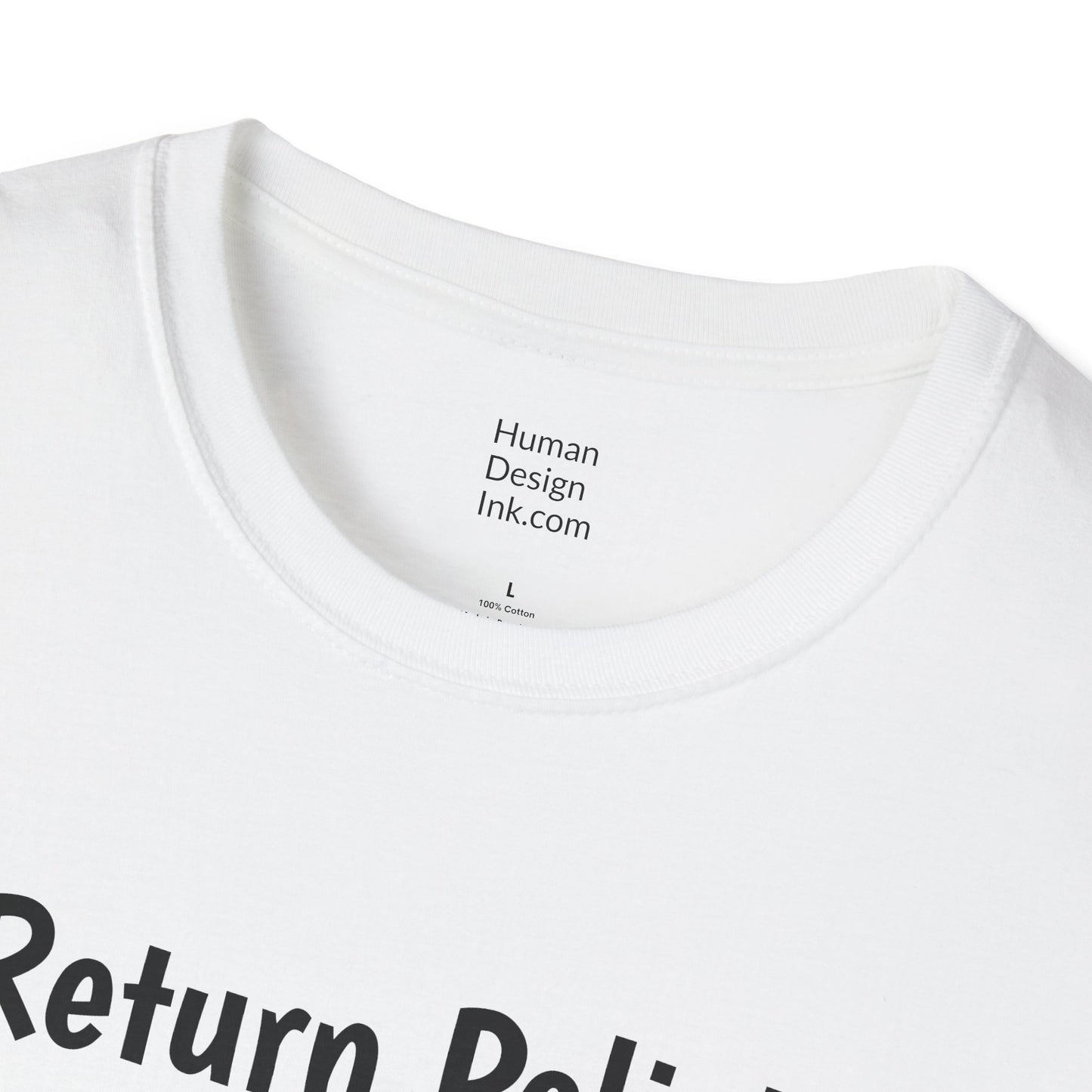 "Return Policies" T-Shirt, 3rd line profiles t-shirt