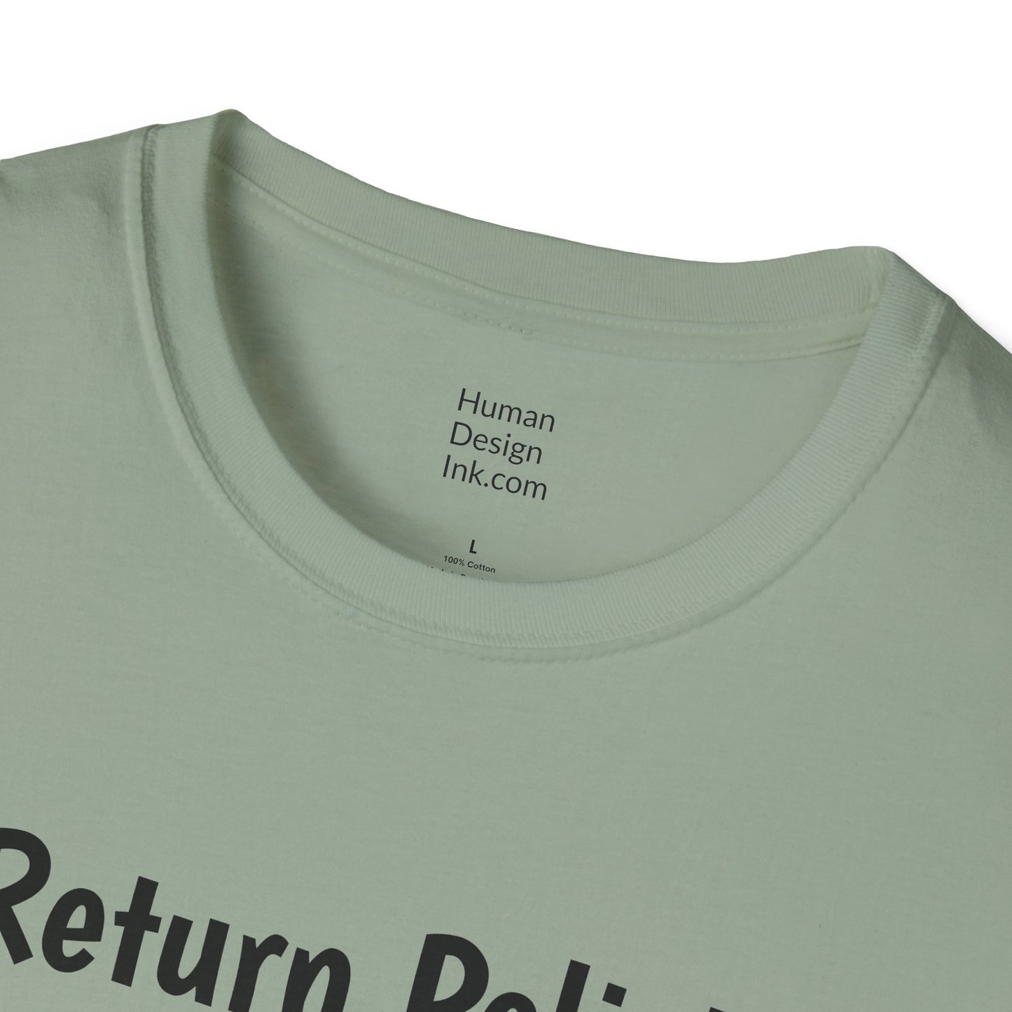 "Return Policies" T-Shirt, 3rd line profiles t-shirt