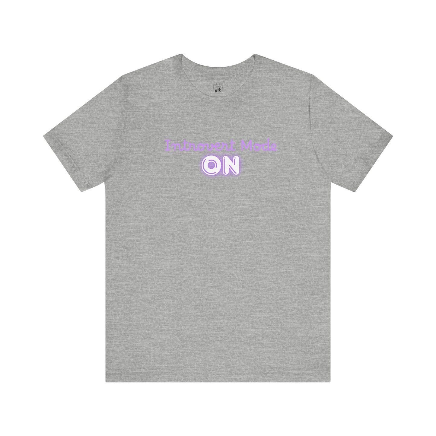 "Introvert Mode On!" 2 line profile Shirt