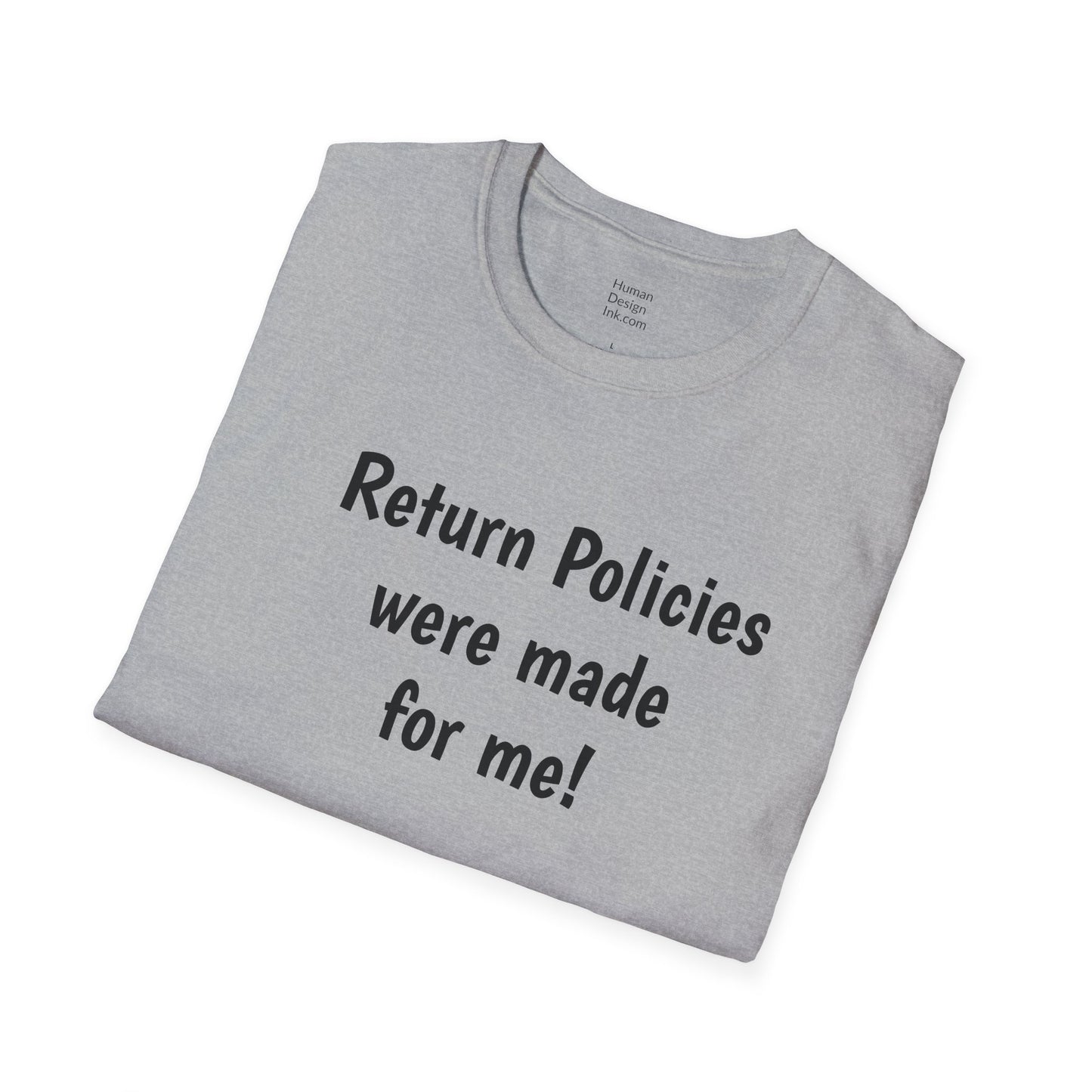 "Return Policies" T-Shirt, 3rd line profiles t-shirt