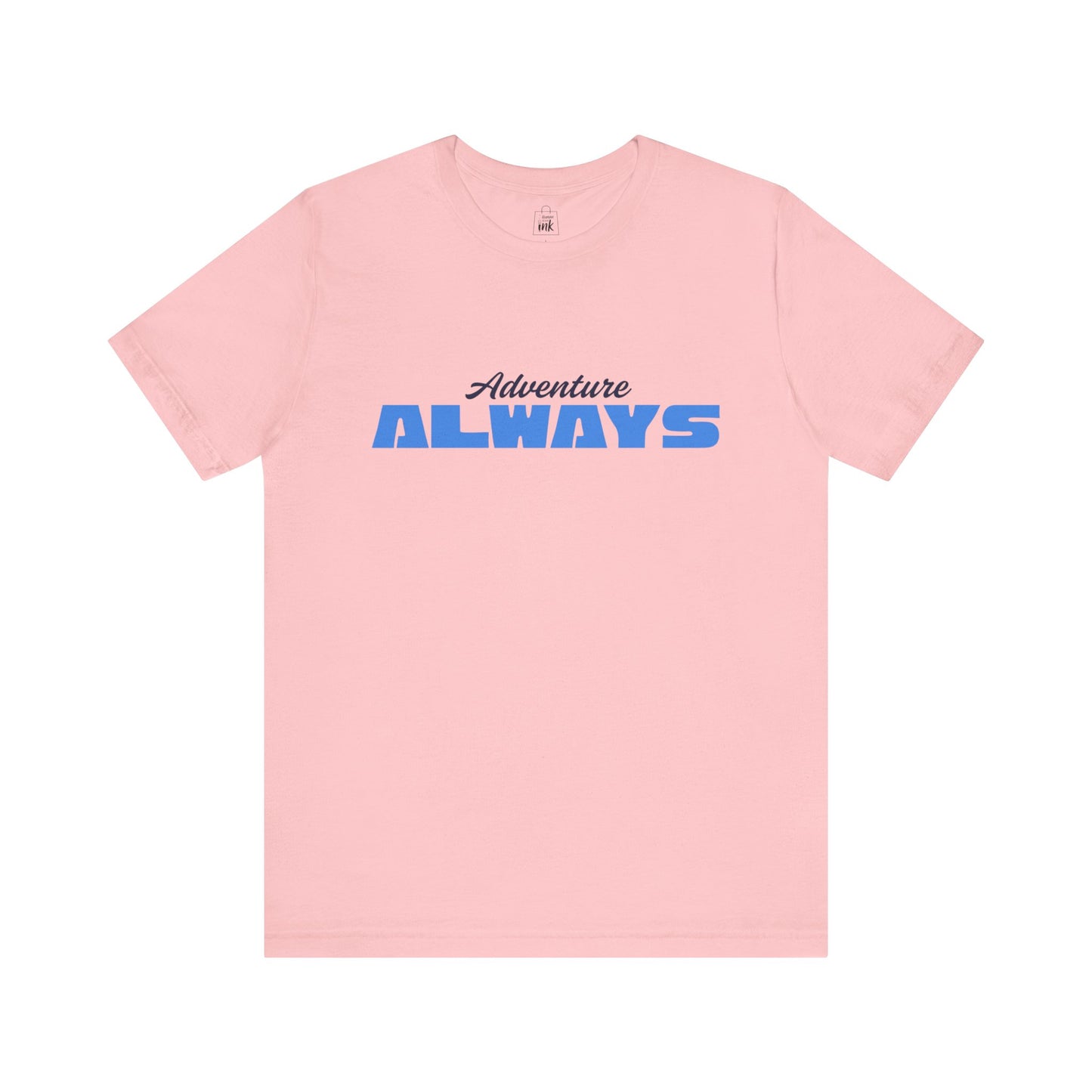 "Adventure Always" 3rd line profile Shirt