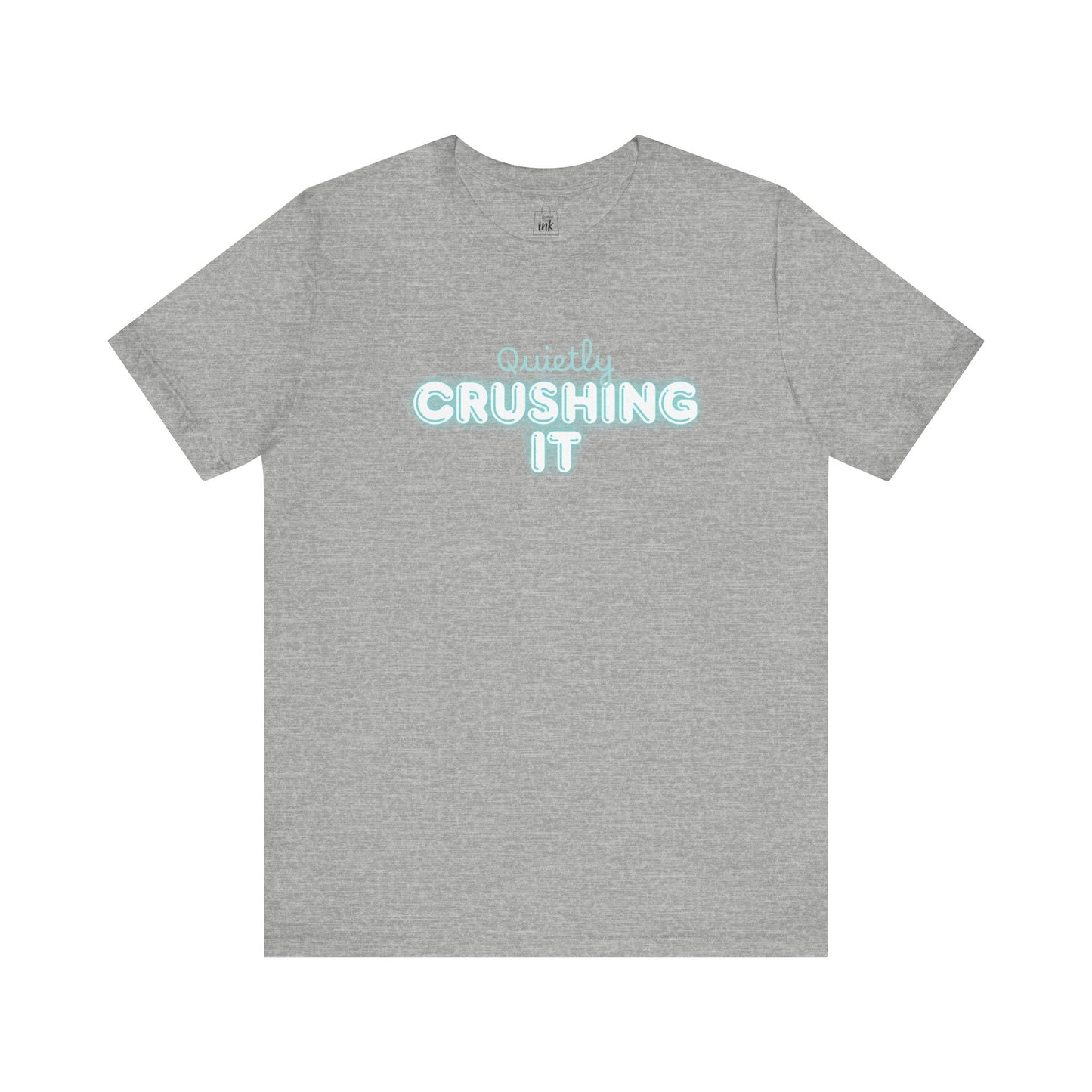 "Quitely Crushing it" 6th Line Profile Shirt