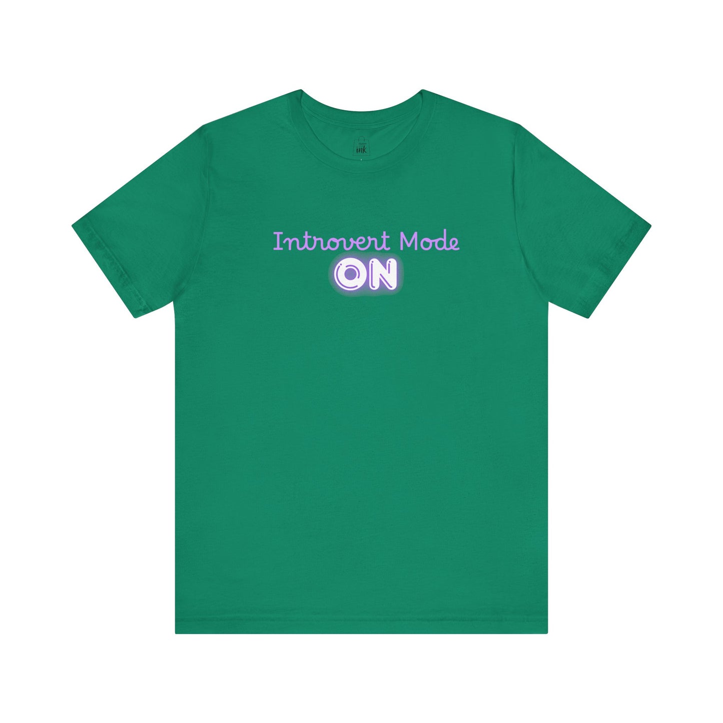 "Introvert Mode On!" 2 line profile Shirt