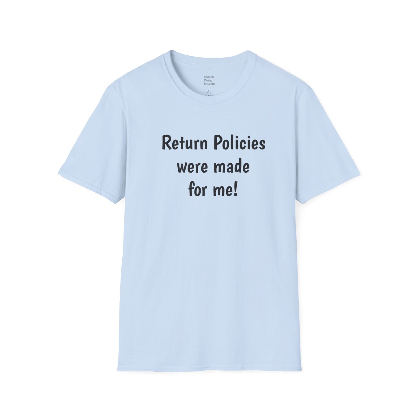 "Return Policies" T-Shirt, 3rd line profiles t-shirt