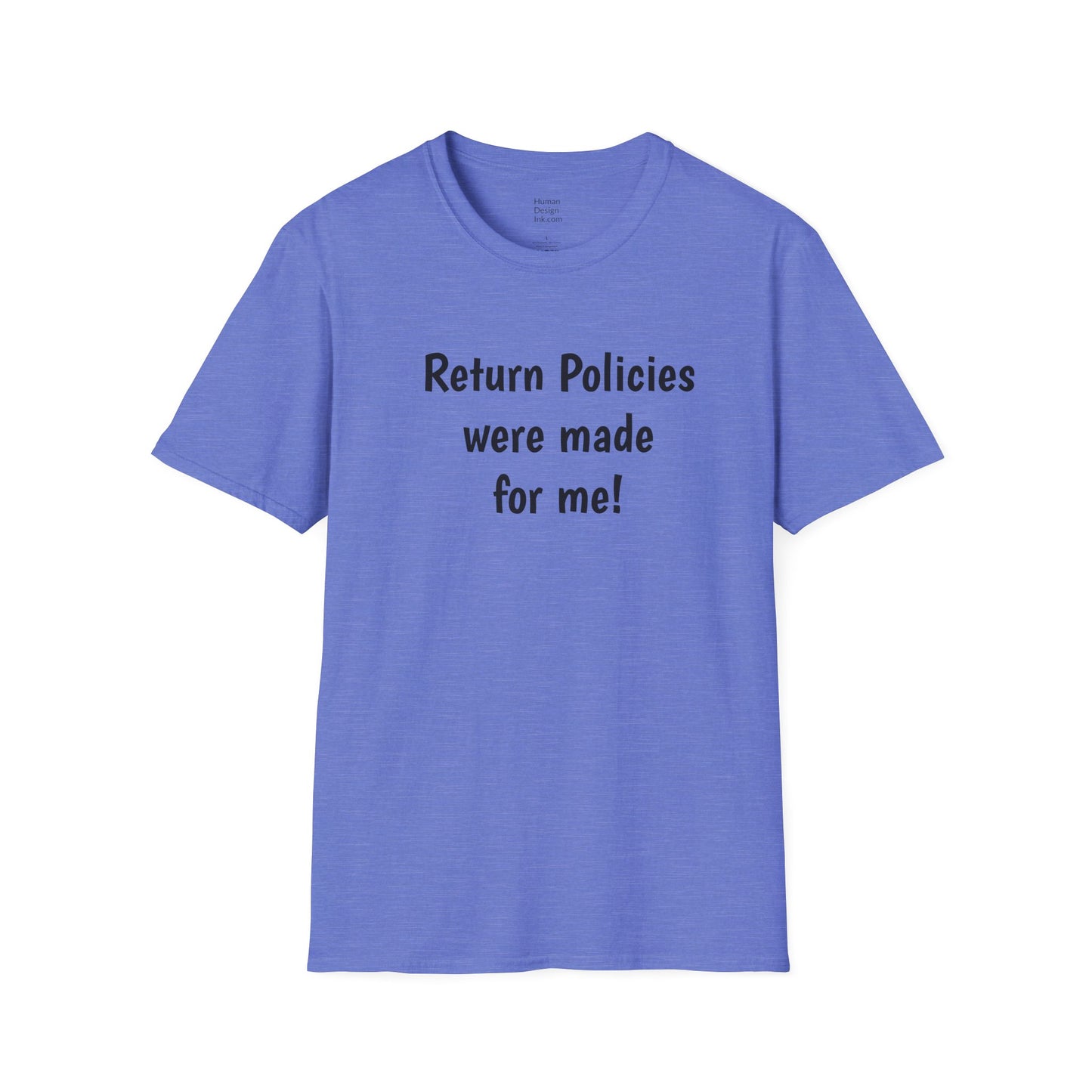 "Return Policies" T-Shirt, 3rd line profiles t-shirt
