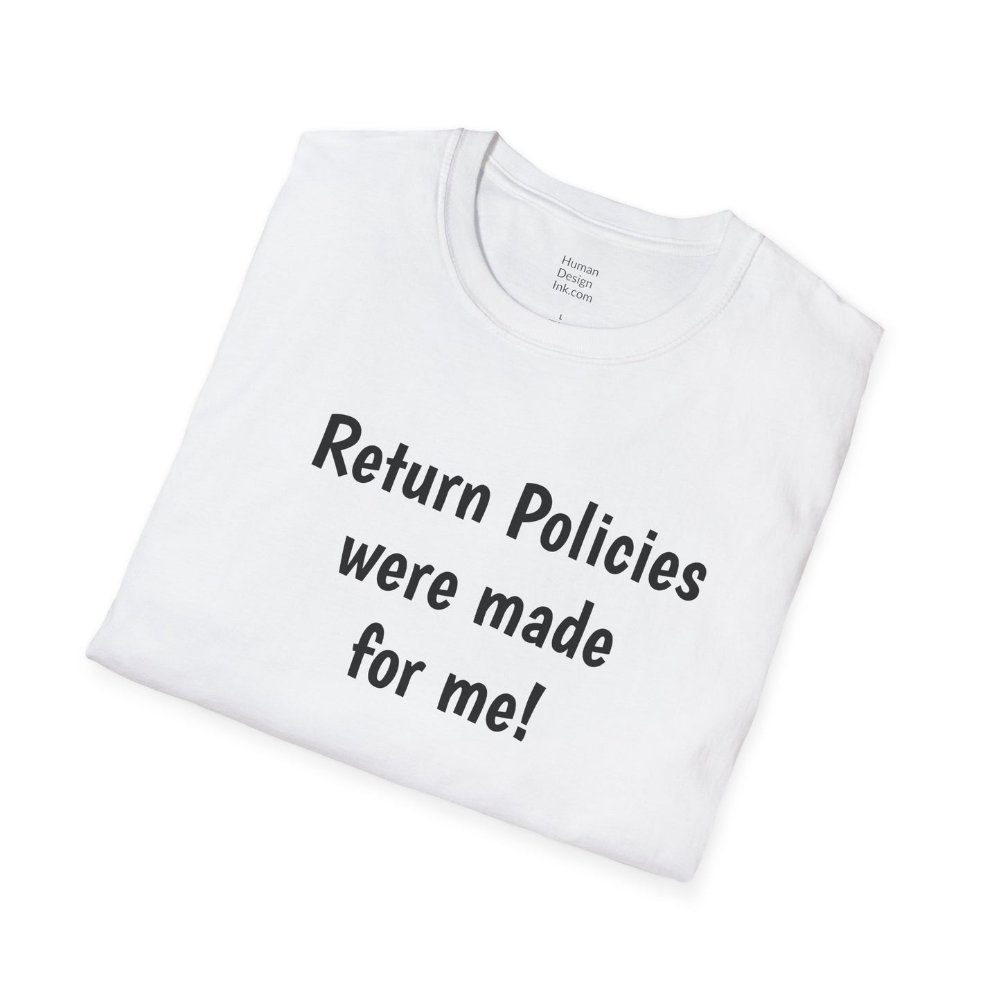 "Return Policies" T-Shirt, 3rd line profiles t-shirt