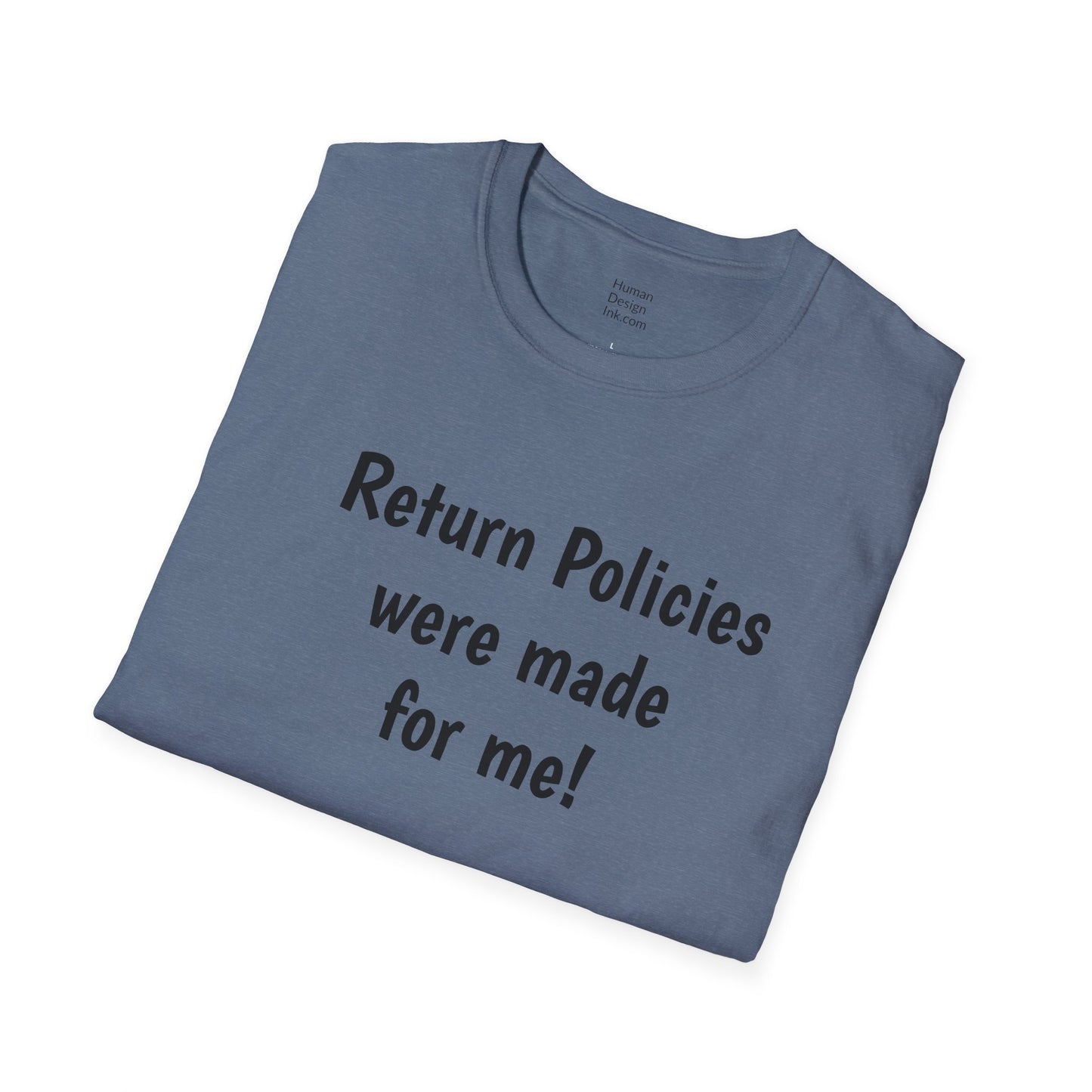 "Return Policies" T-Shirt, 3rd line profiles t-shirt