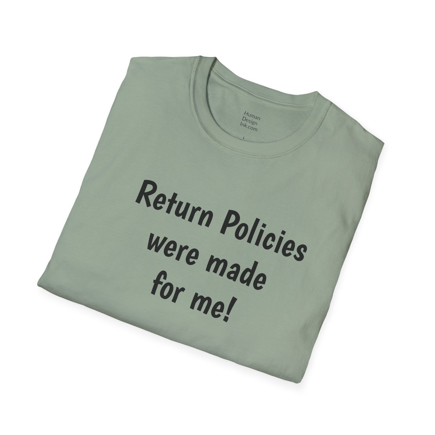 "Return Policies" T-Shirt, 3rd line profiles t-shirt