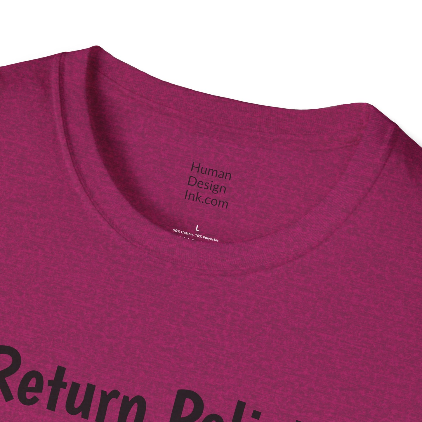 "Return Policies" T-Shirt, 3rd line profiles t-shirt