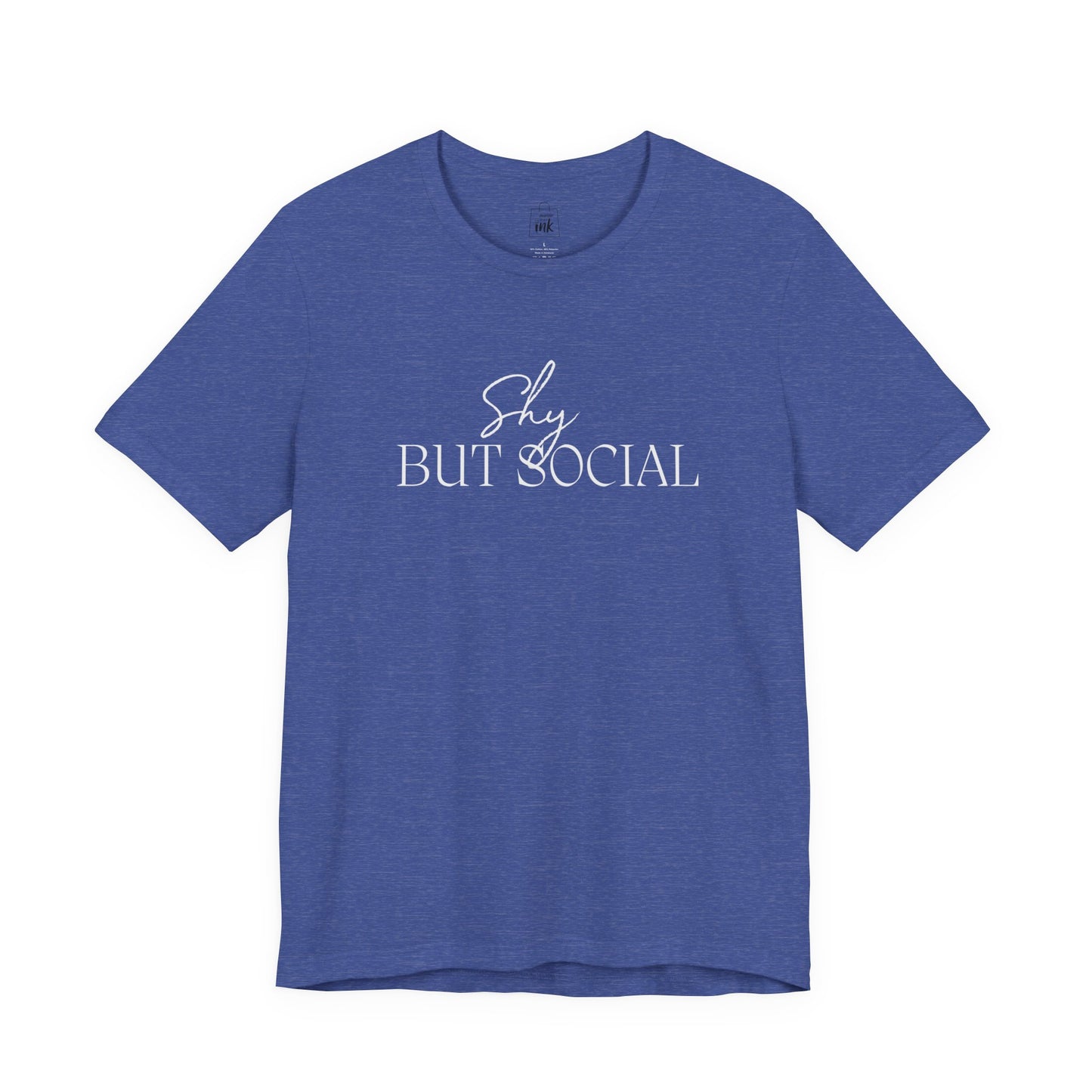 "Shy but Social" 2 line profile Shirt
