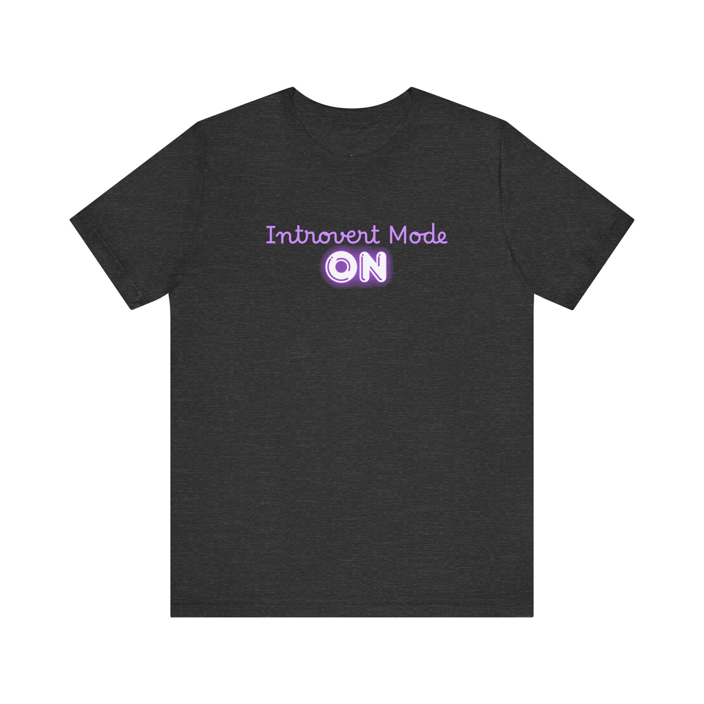 "Introvert Mode On!" 2 line profile Shirt