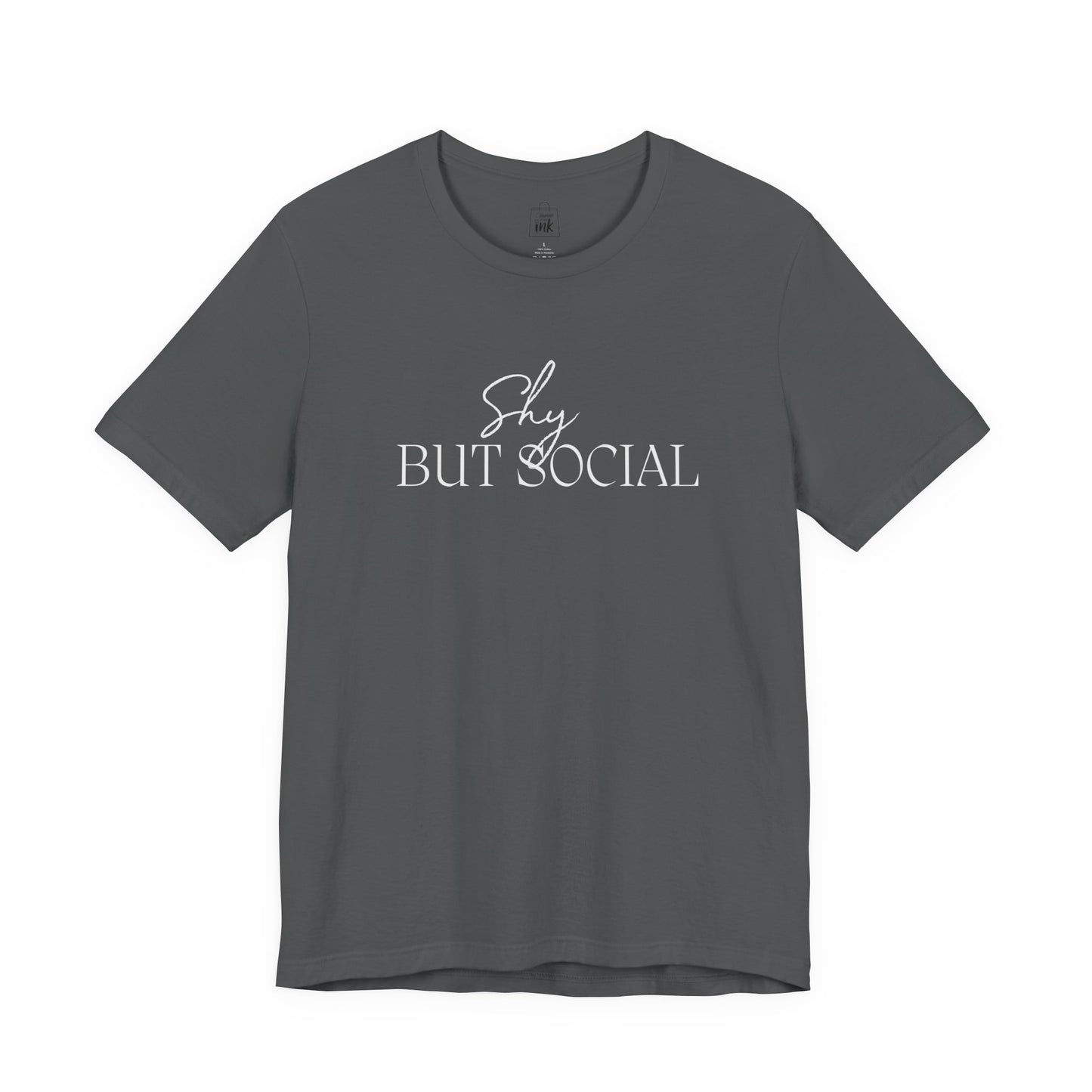 "Shy but Social" 2 line profile Shirt