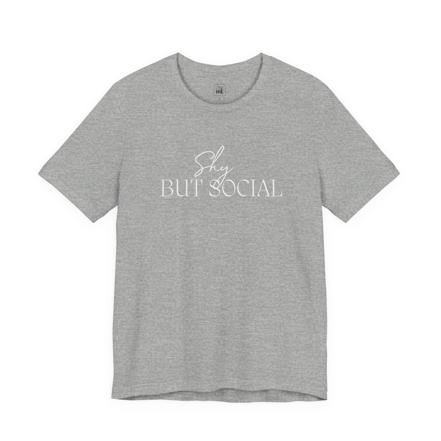 "Shy but Social" 2 line profile Shirt