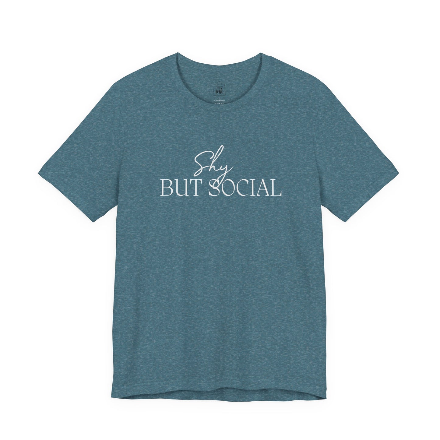 "Shy but Social" 2 line profile Shirt