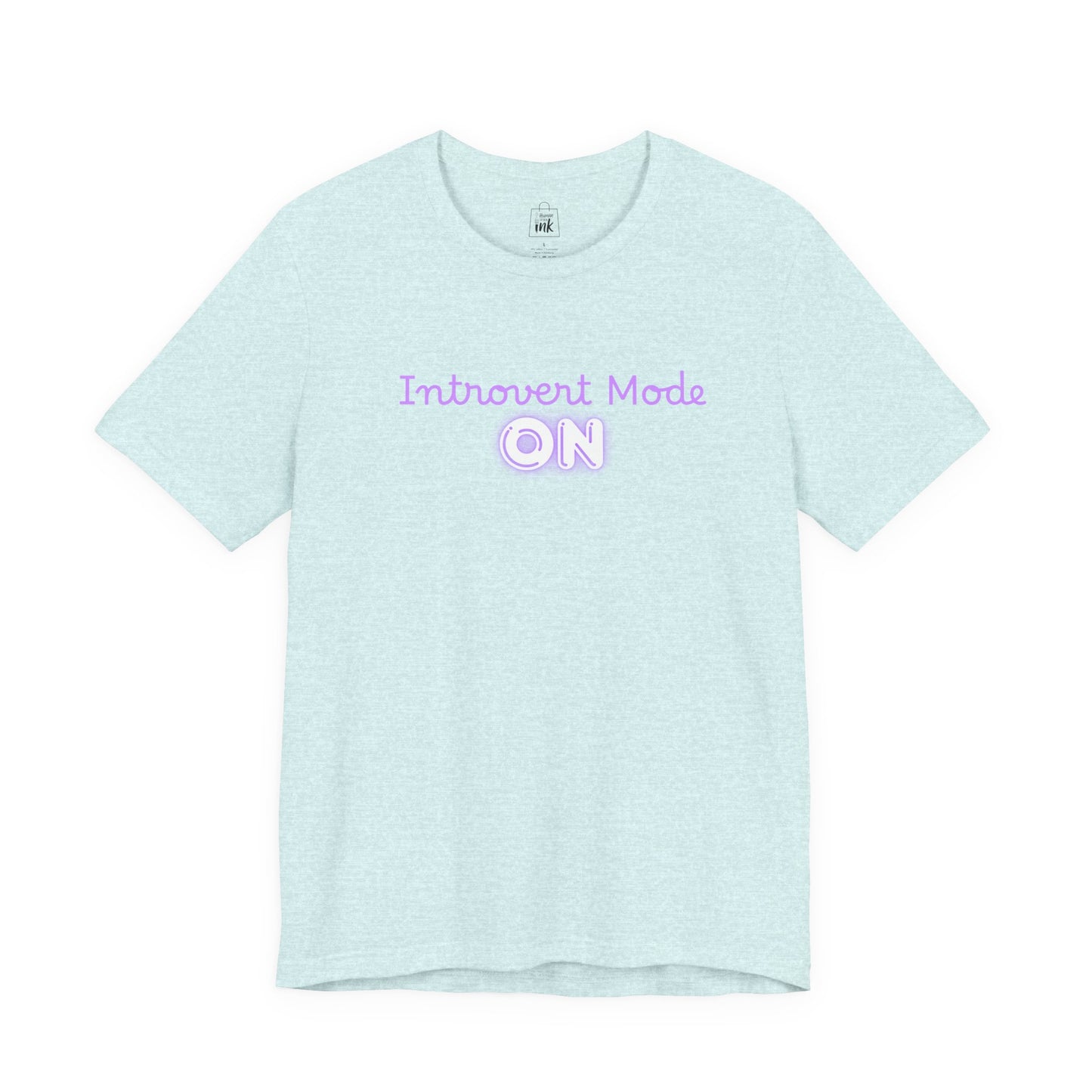 "Introvert Mode On!" 2 line profile Shirt